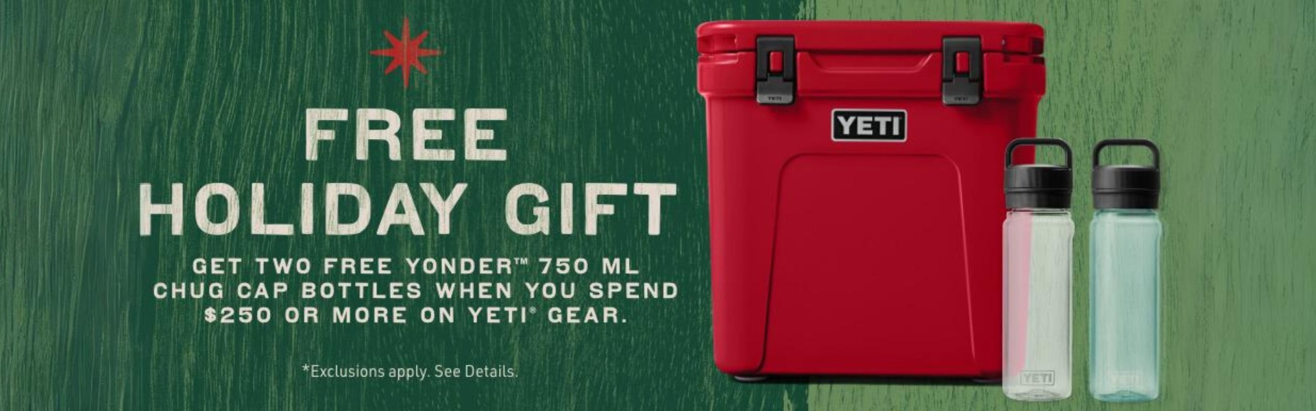 Get a free holiday gift when you spend $250 or more on Yeti gear. Exclusions apply. See details.