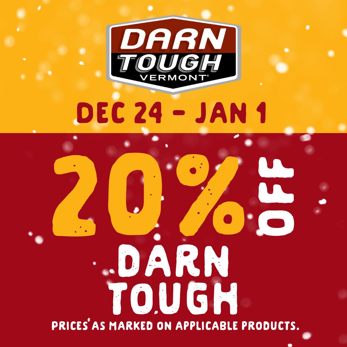 20% off Darn Tough from December 24 until January 1. Prices as marked on applicable products.