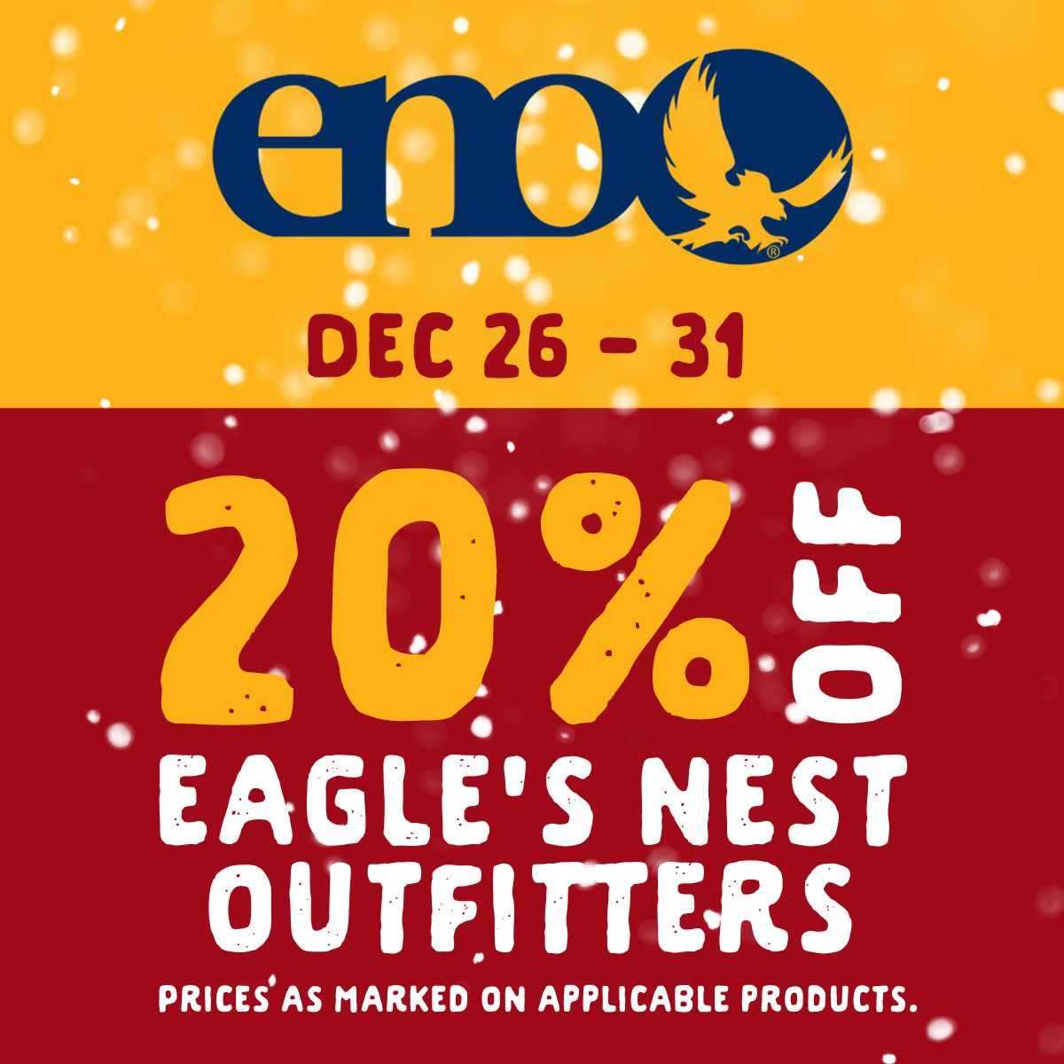 20% off Eagle's Nest Outfitters from December 26 to 31. Prices as marked on applicable products.