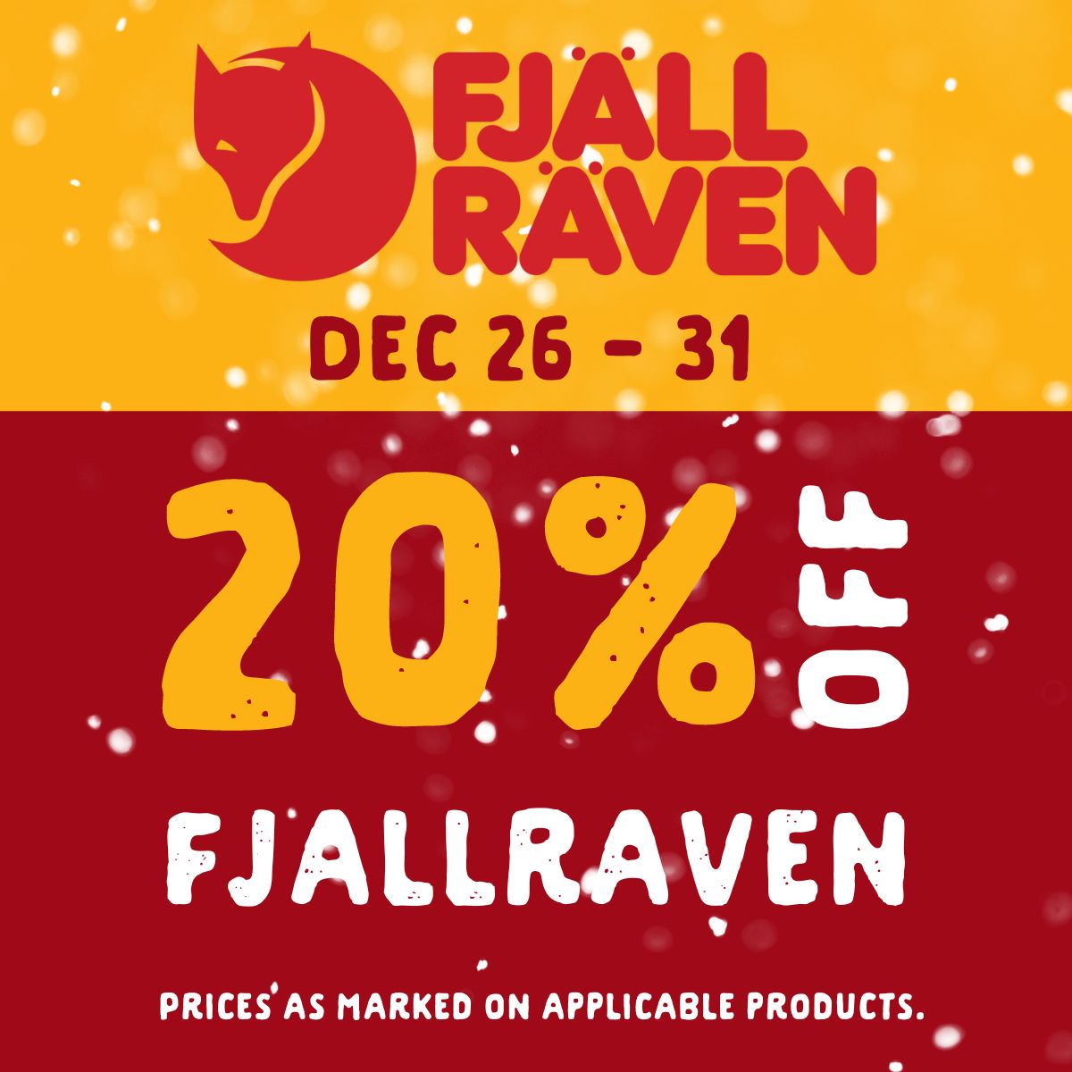 20% off Fjallraven from December 26 to 31. Prices as marked on applicable products.
