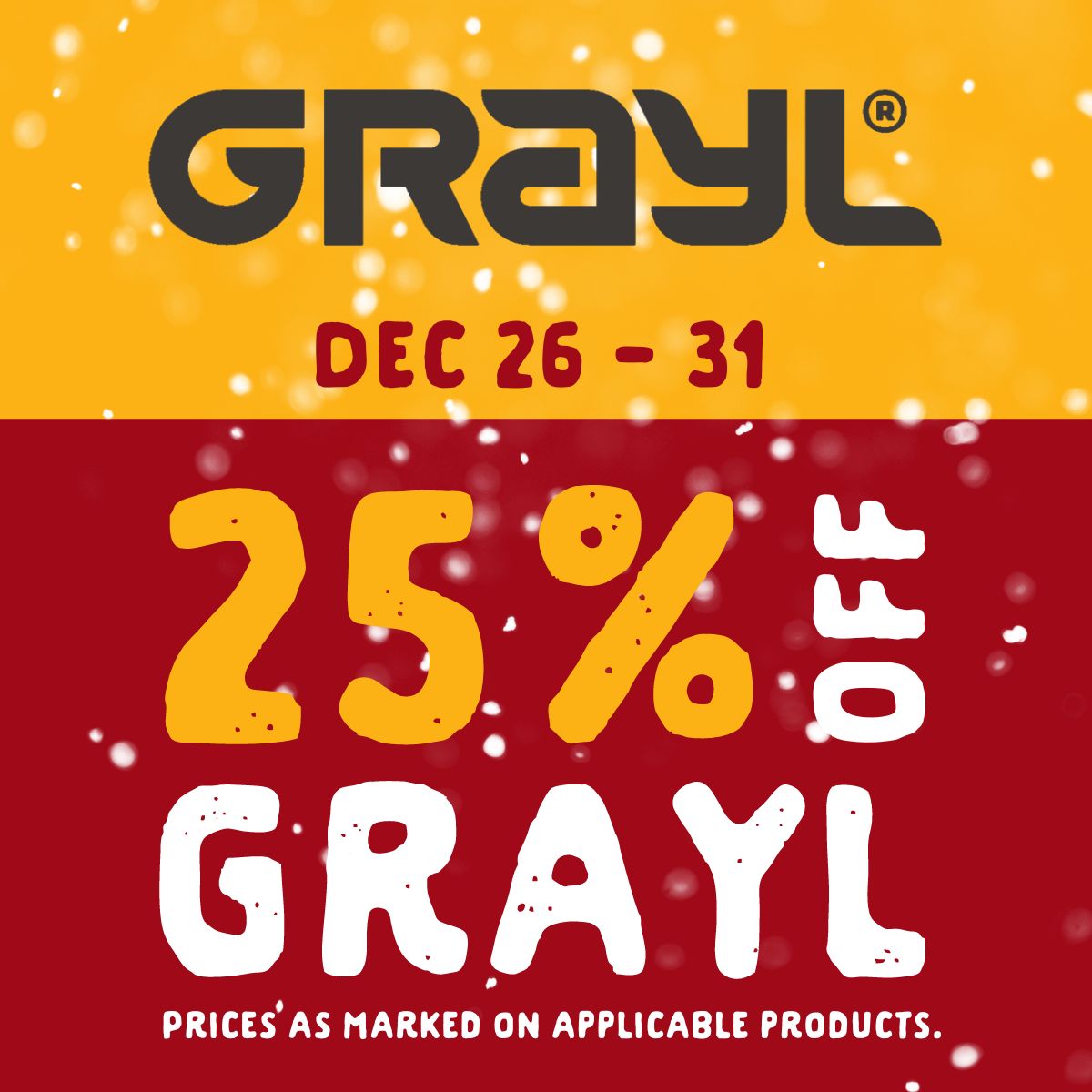 25% off Grayl from December 26 to 31. Prices as marked on applicable products.