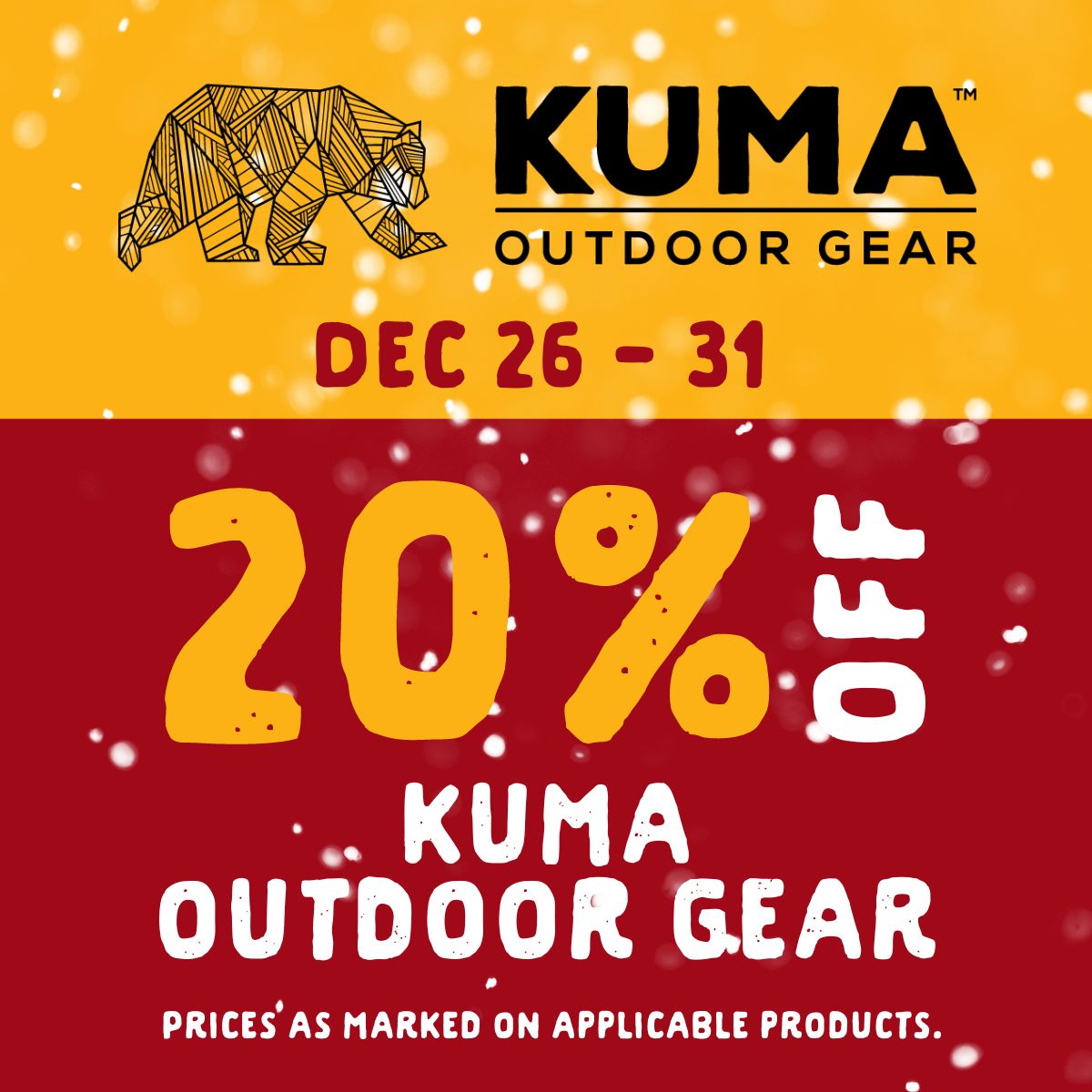 20% off Kuma Outdoor Gear from December 26 to 31. Prices as marked on applicable products.