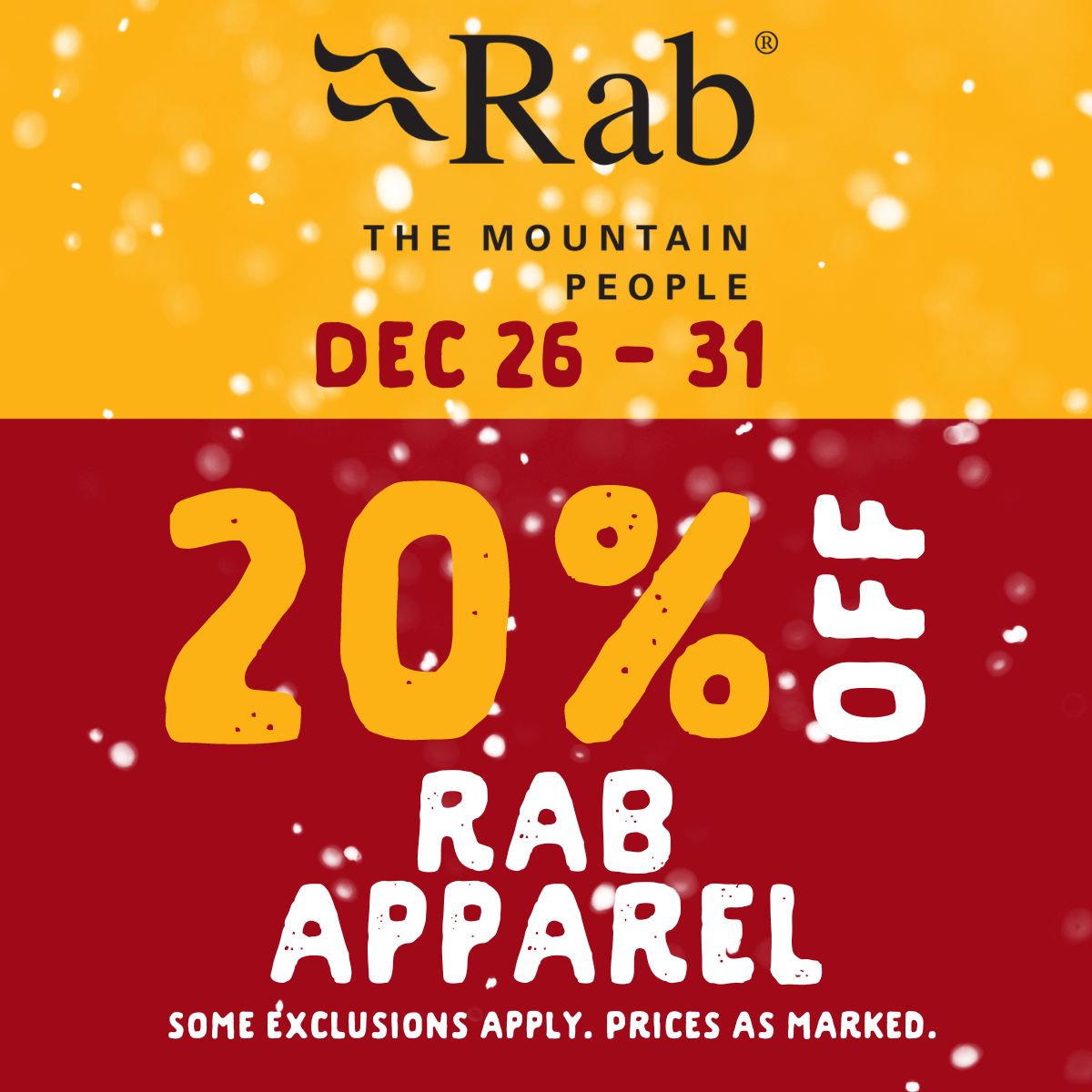 20% off Rab apparel from December 26 to 31. Some exclusions apply. Prices as marked.