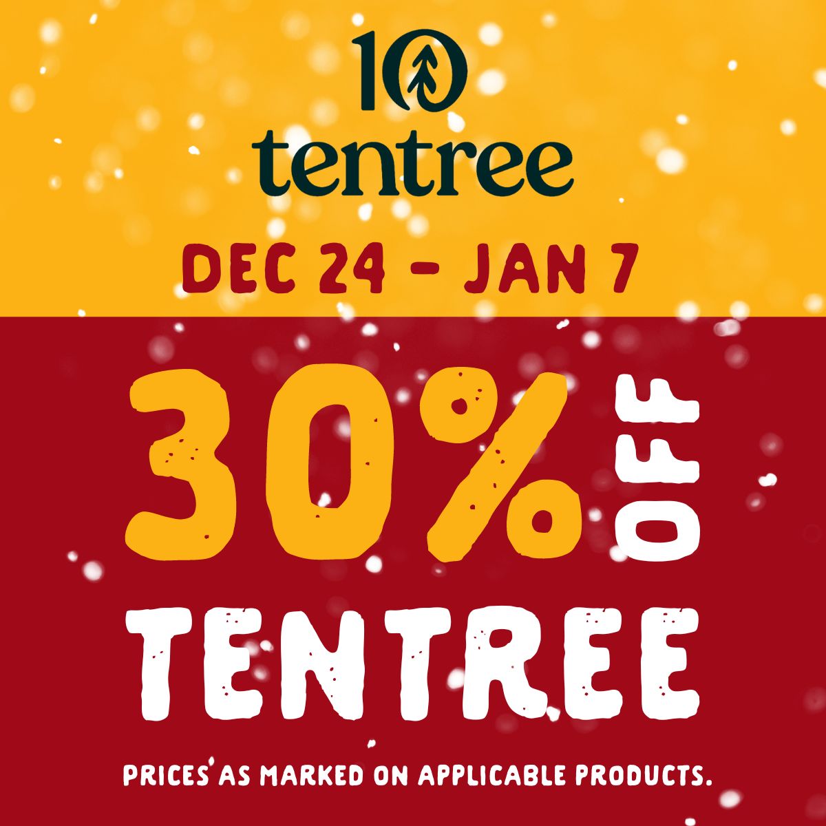 30% off Tentree from December 24 until January 7. Prices as marked on applicable products.