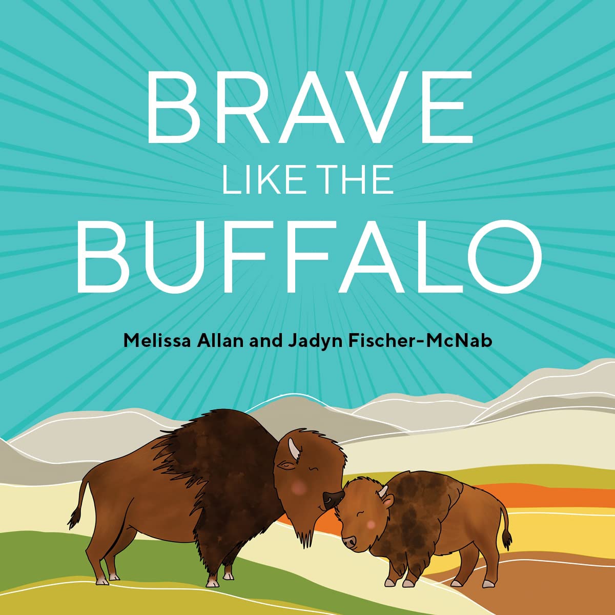 Brave Like the Buffalo (Paperback)